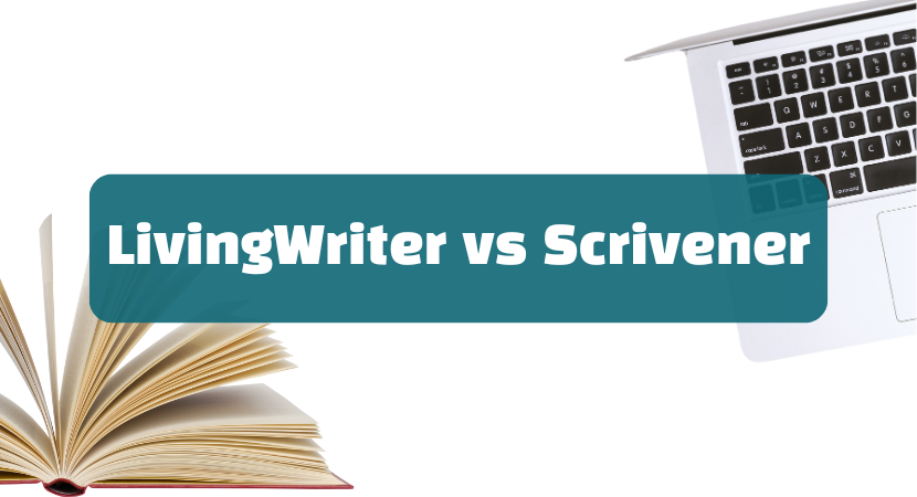 LivingWriter vs Scrivener LivingWriter vs Scrivener