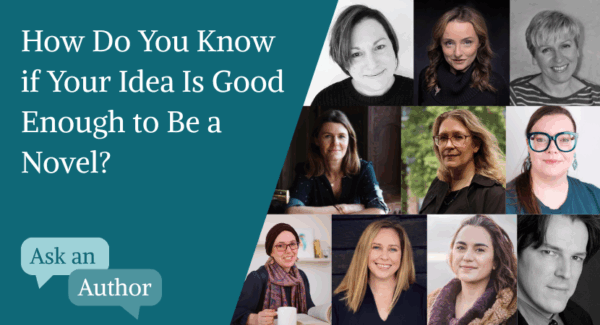 How do you know if your idea is good enough to be a novel